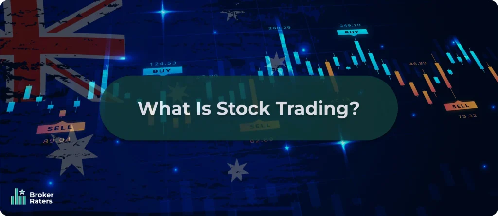 What is Stock Trading?